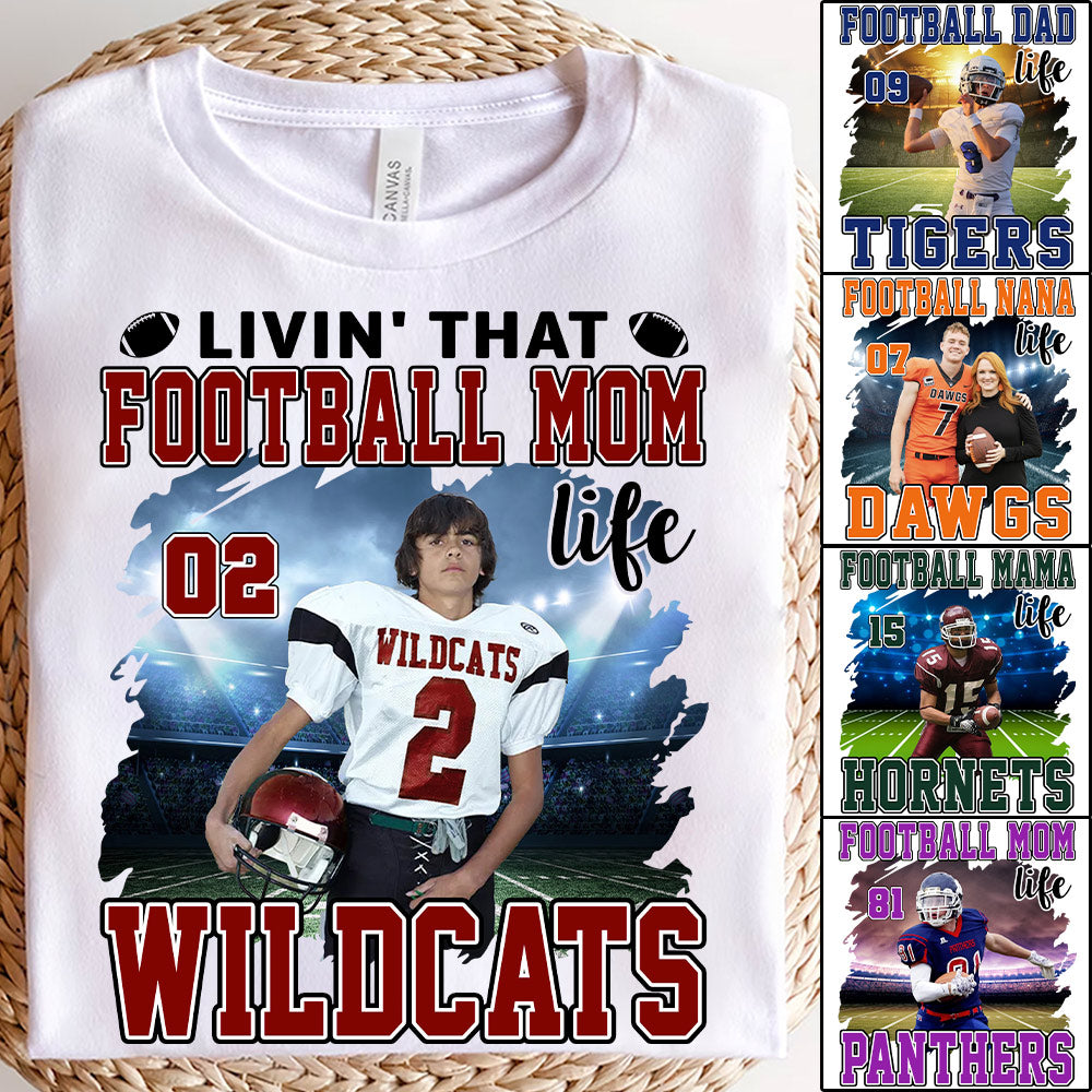 Livin' That Football Mom Life Personalized Football Game Days Shirt Custom Your Photo