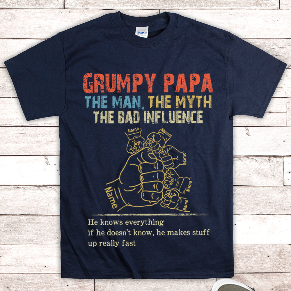 Personalized Grumpy Papa The Man The Myth The Bad Influence Fist Bump T-Shirt For Grandpa