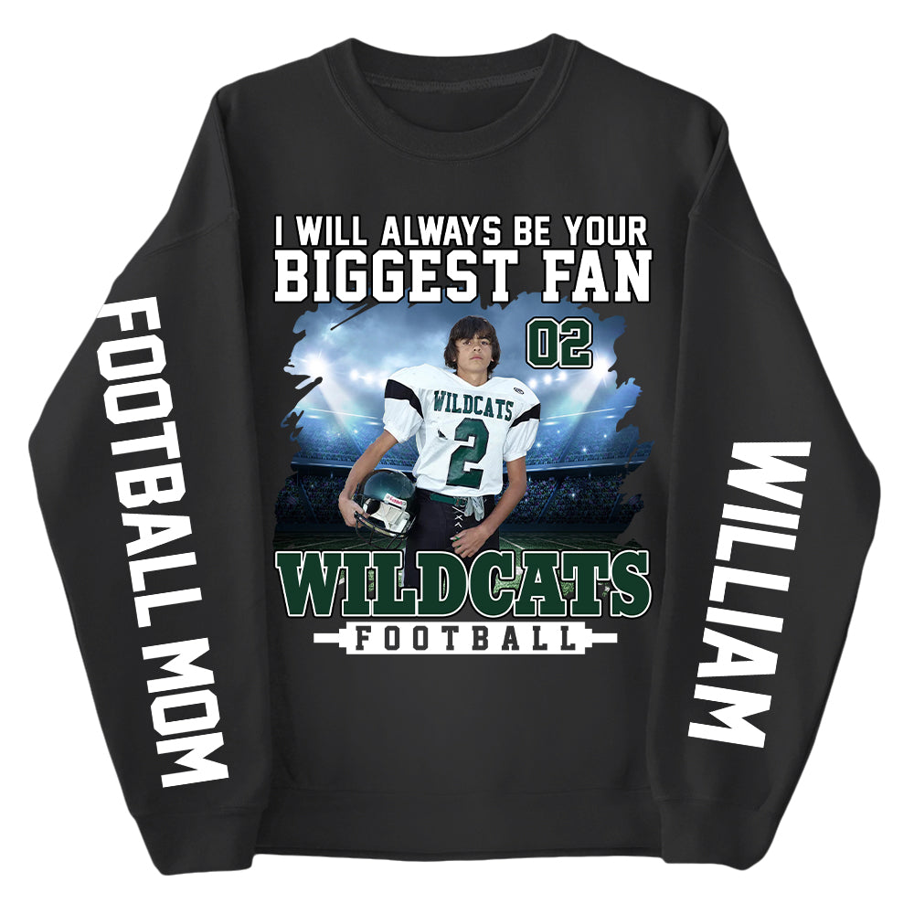 I Will Always Be Your Biggest Fan Personalized Shirts For Football Mom Grandma Sport Family