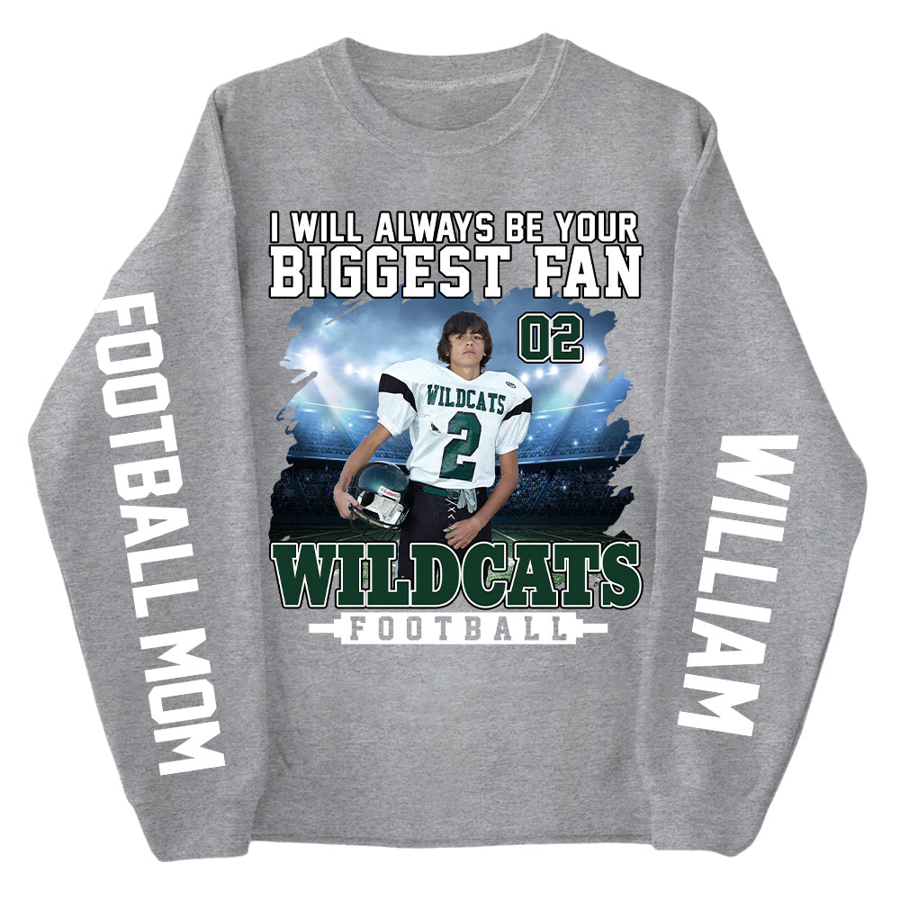 I Will Always Be Your Biggest Fan Personalized Shirts For Football Mom Grandma Sport Family