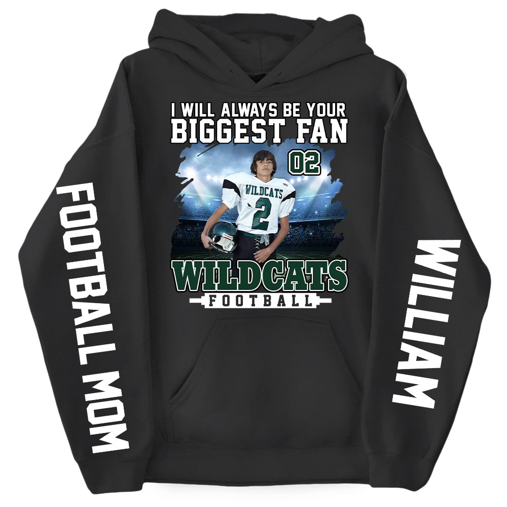 I Will Always Be Your Biggest Fan Personalized Shirts For Football Mom Grandma Sport Family