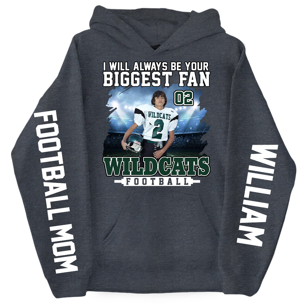 I Will Always Be Your Biggest Fan Personalized Shirts For Football Mom Grandma Sport Family