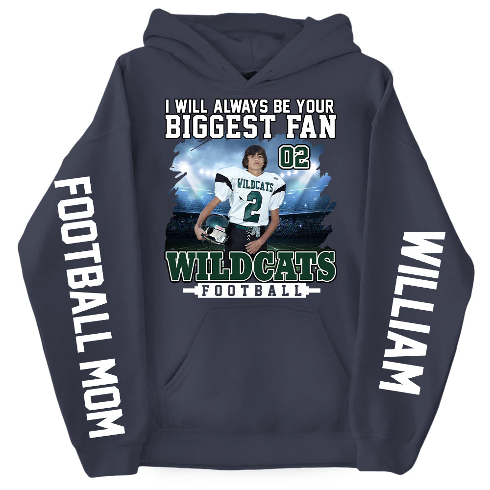I Will Always Be Your Biggest Fan Personalized Shirts For Football Mom Grandma Sport Family