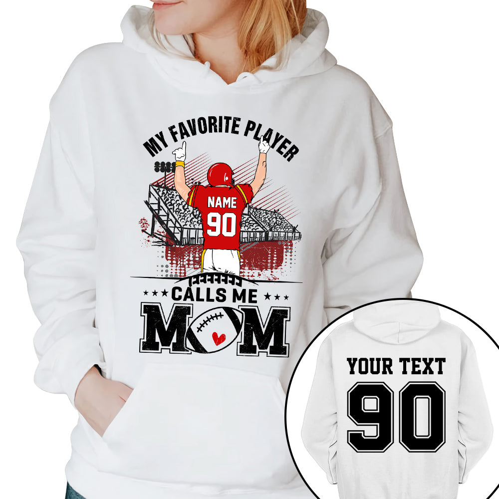 My Favorite Player Calls Me Mom Custom Family Member Custom Shirt Gift For Football Mom Football Lovers K1702
