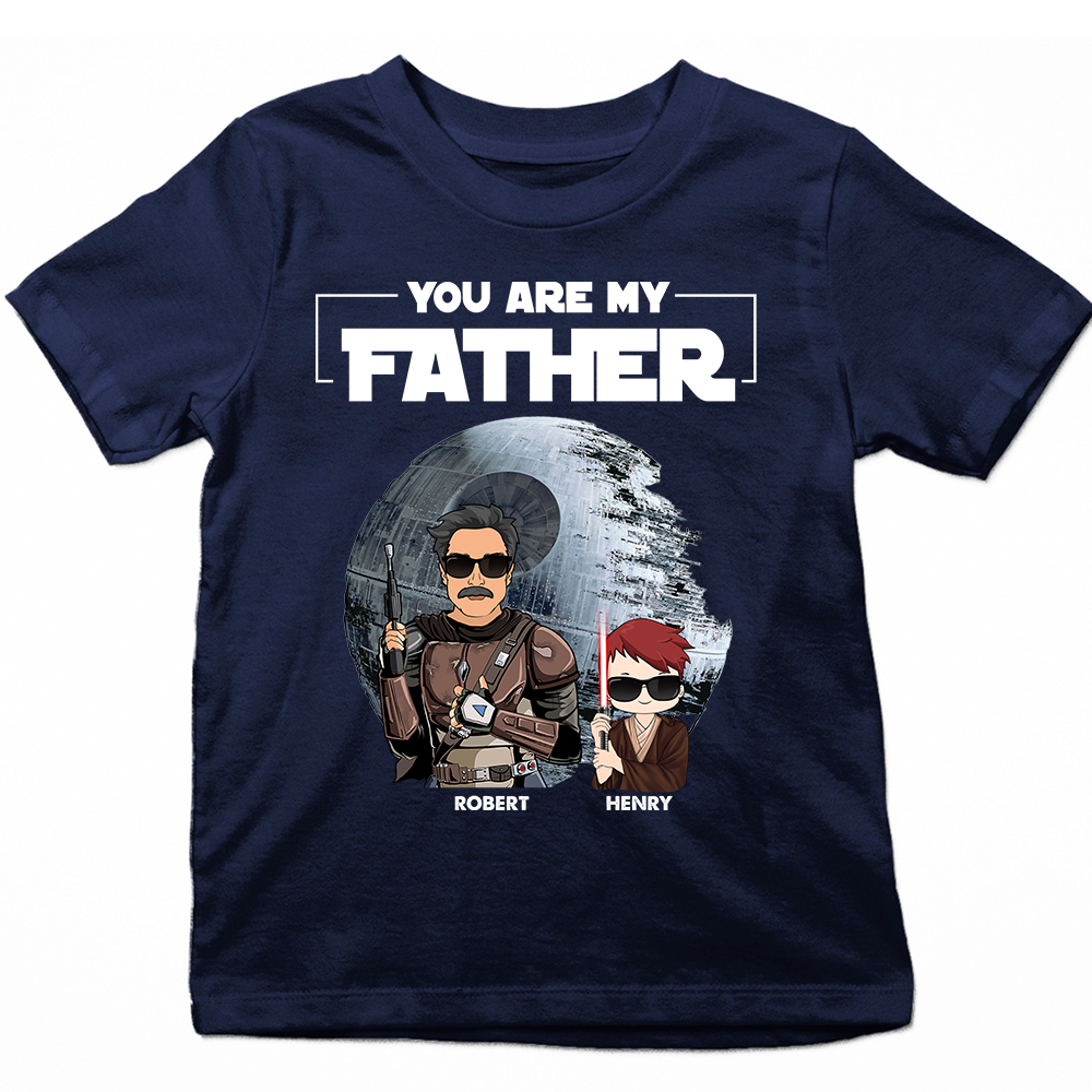 You Are My Father and Daddy's Litte Princess Personalized Shirt For Kid K1702