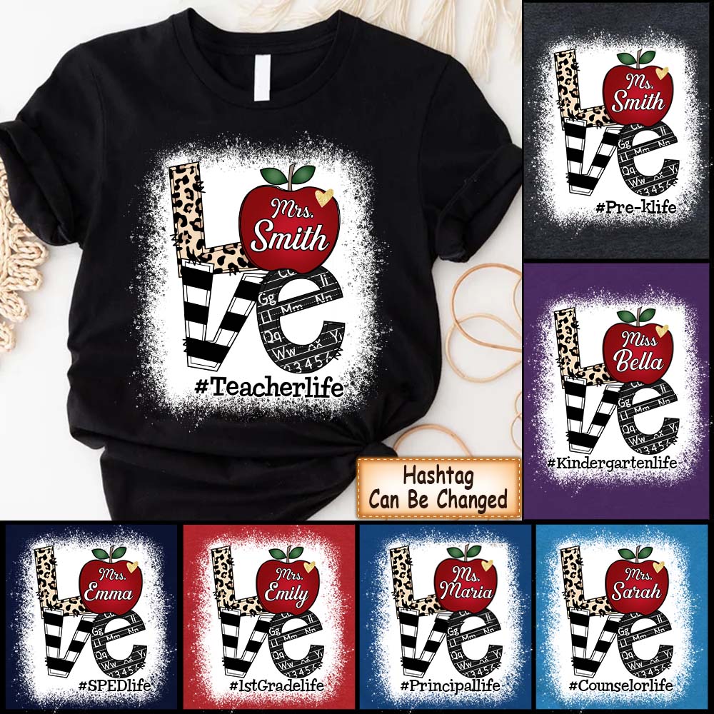 Personalized Shirt Title Can Be Changed Love Teacher Life Shirt For Teachers H2511