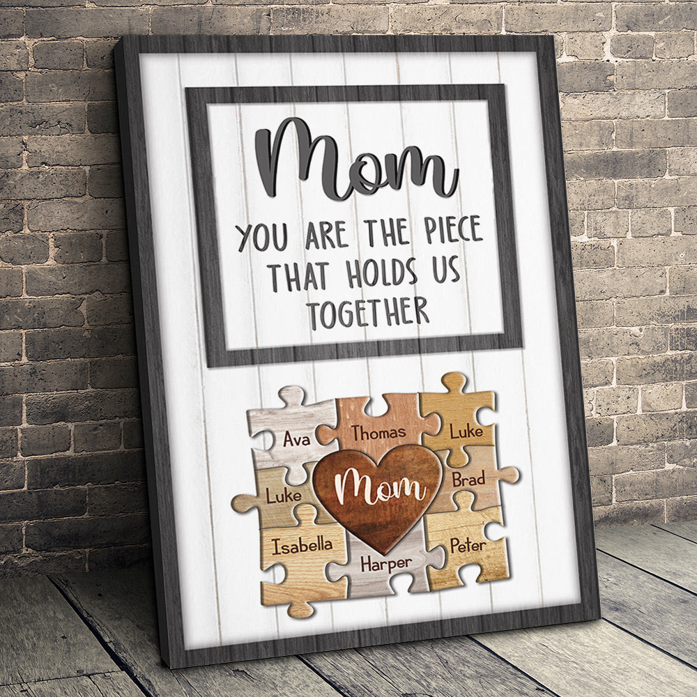 Personalized Mom You Are The Piece That Holds Us Together Engraving Puzzle Pieces Name Canvas