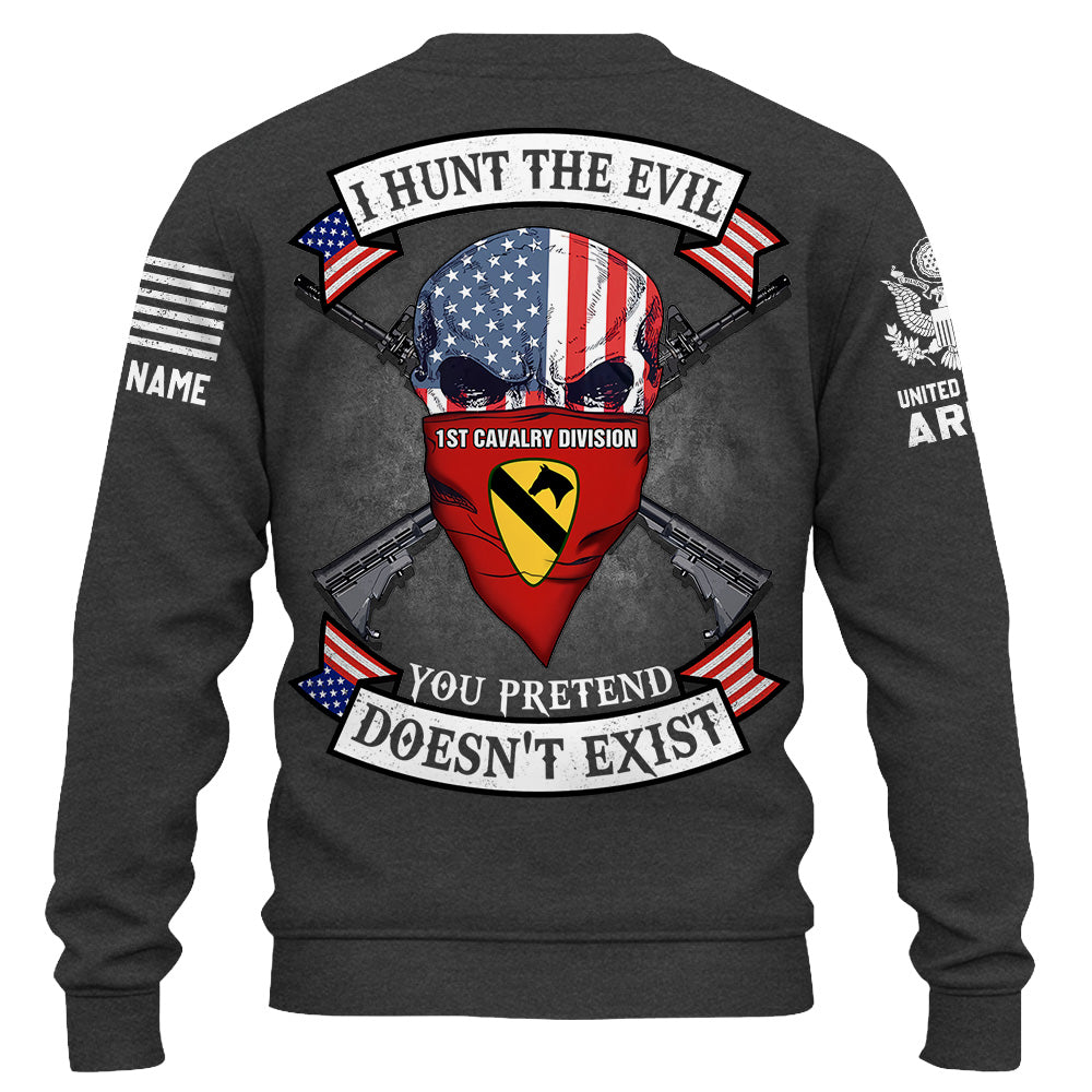 Personalized Shirt I Hunt The Evil You Pretend Doesn't Exist Custom Unit Patches US Military Shirt K1702