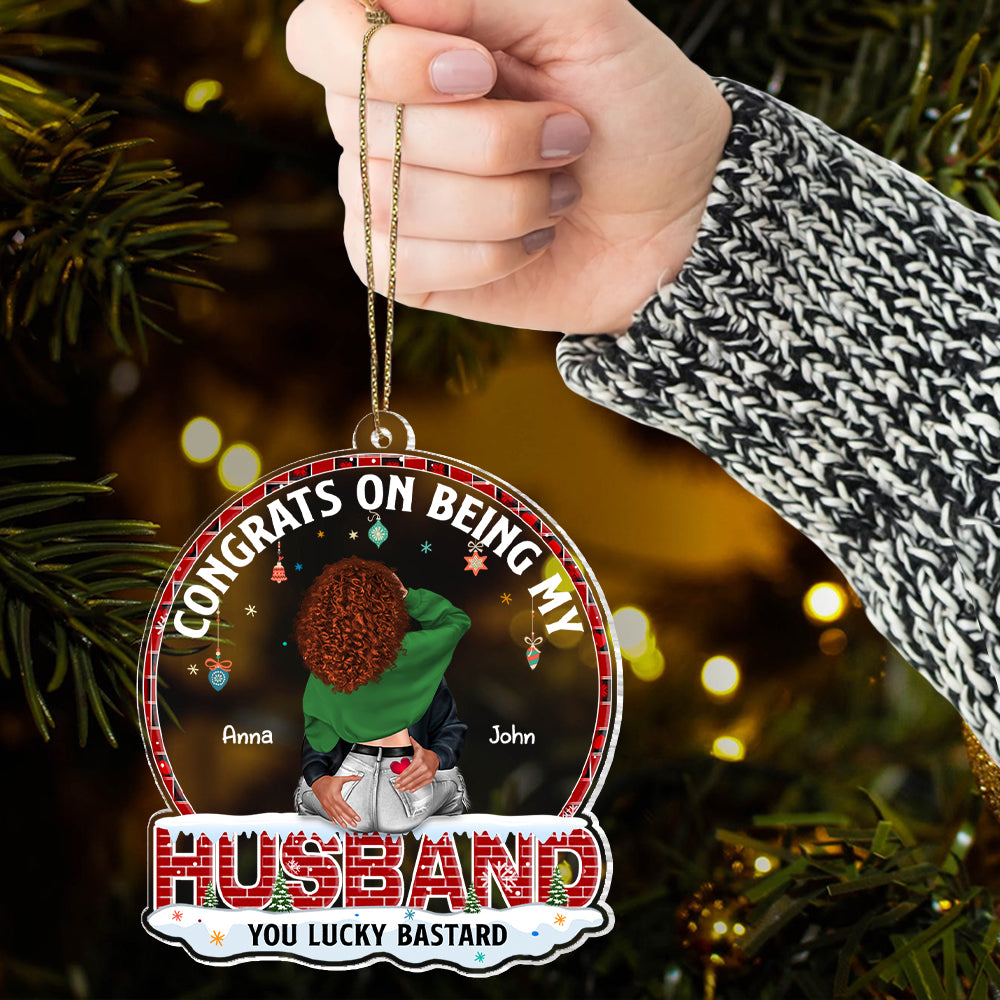 Congrats On Being My Husband You Lucky Bastard - Personalized Couple Ornament