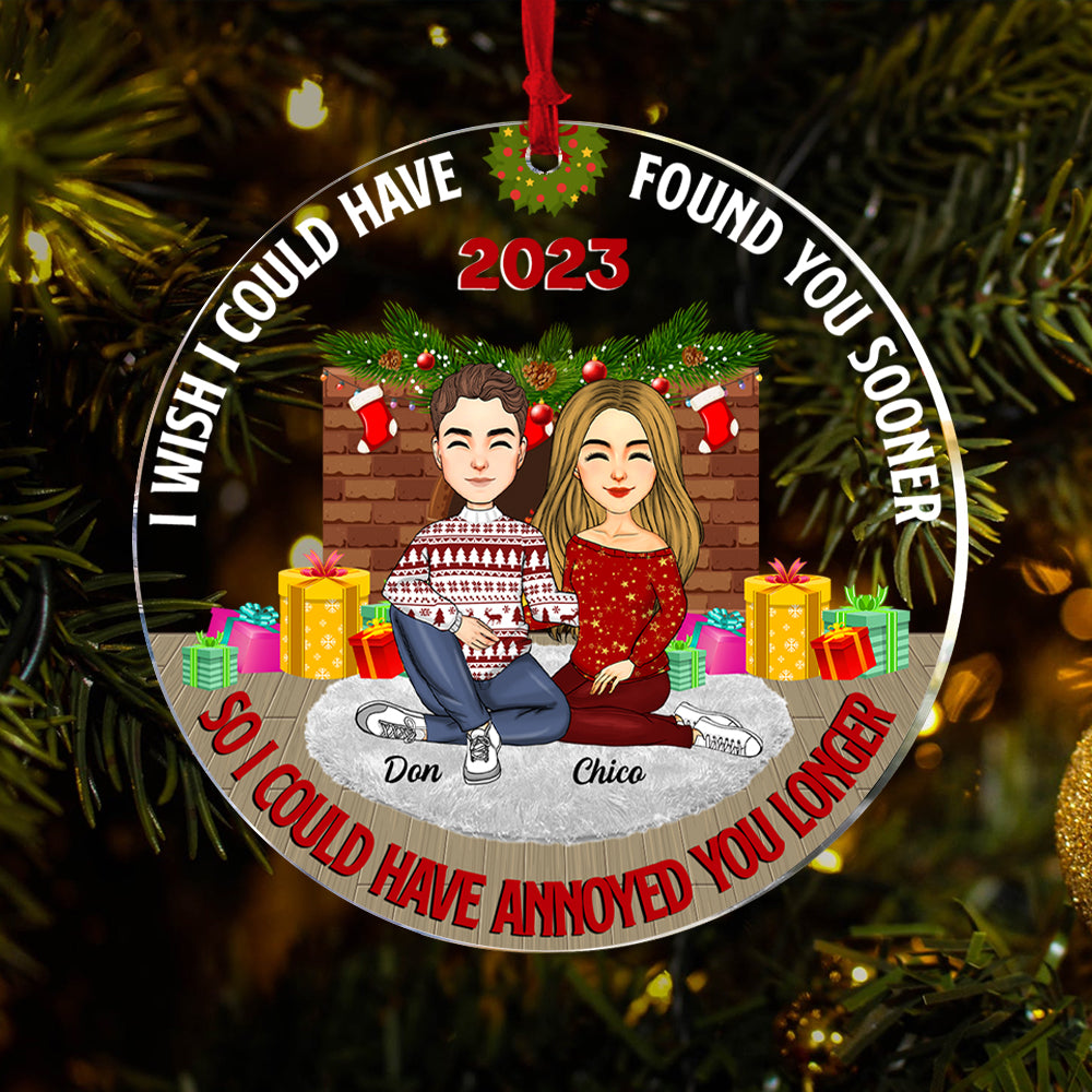I Wish I Could Have Found You Sooner - Customized Couple Ornament