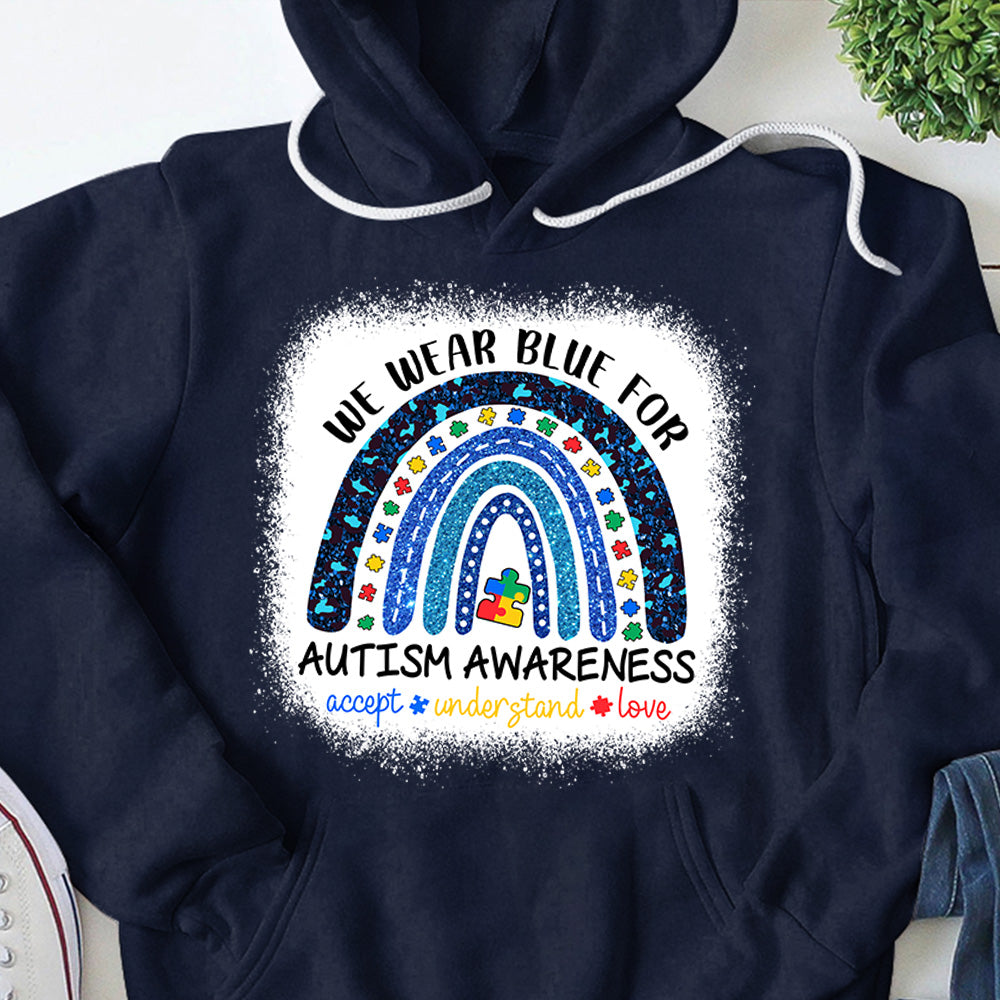 We Wear Blue For Autism Awareness Shirt - Autism Rainbow Autism Awareness Gift