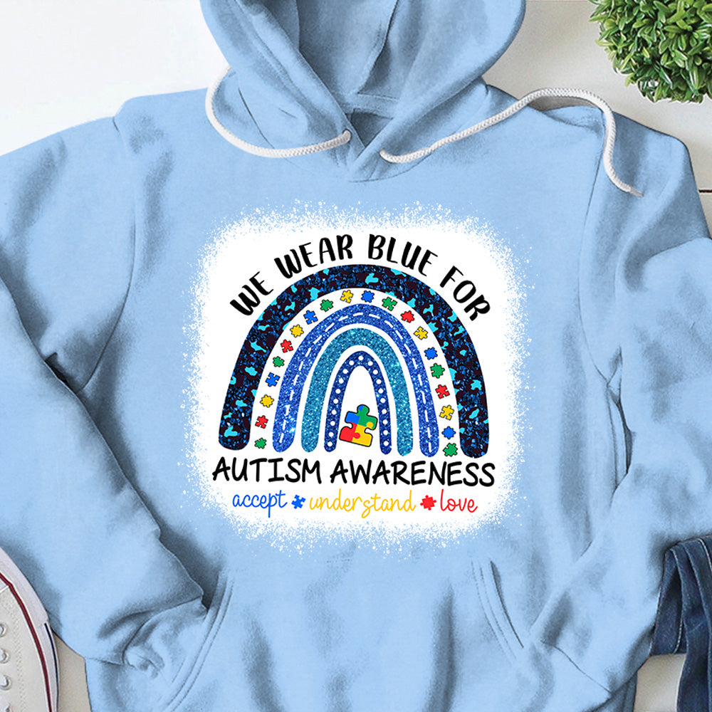 We Wear Blue For Autism Awareness Shirt - Autism Rainbow Autism Awareness Gift