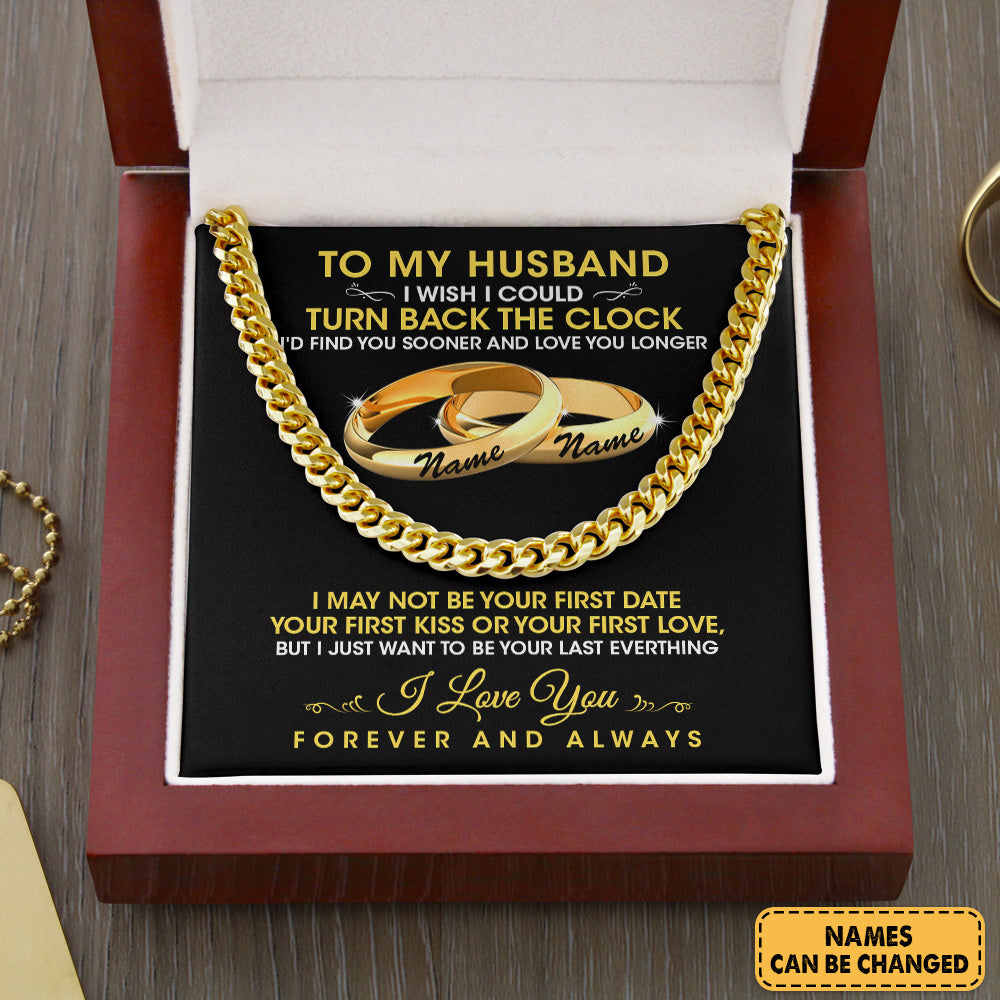 Personalized Cuban Link Chain Gift For Husband - I Wish I Could Turn Back To The Clock Cuban Link Chain Valentines Day Gift For Him
