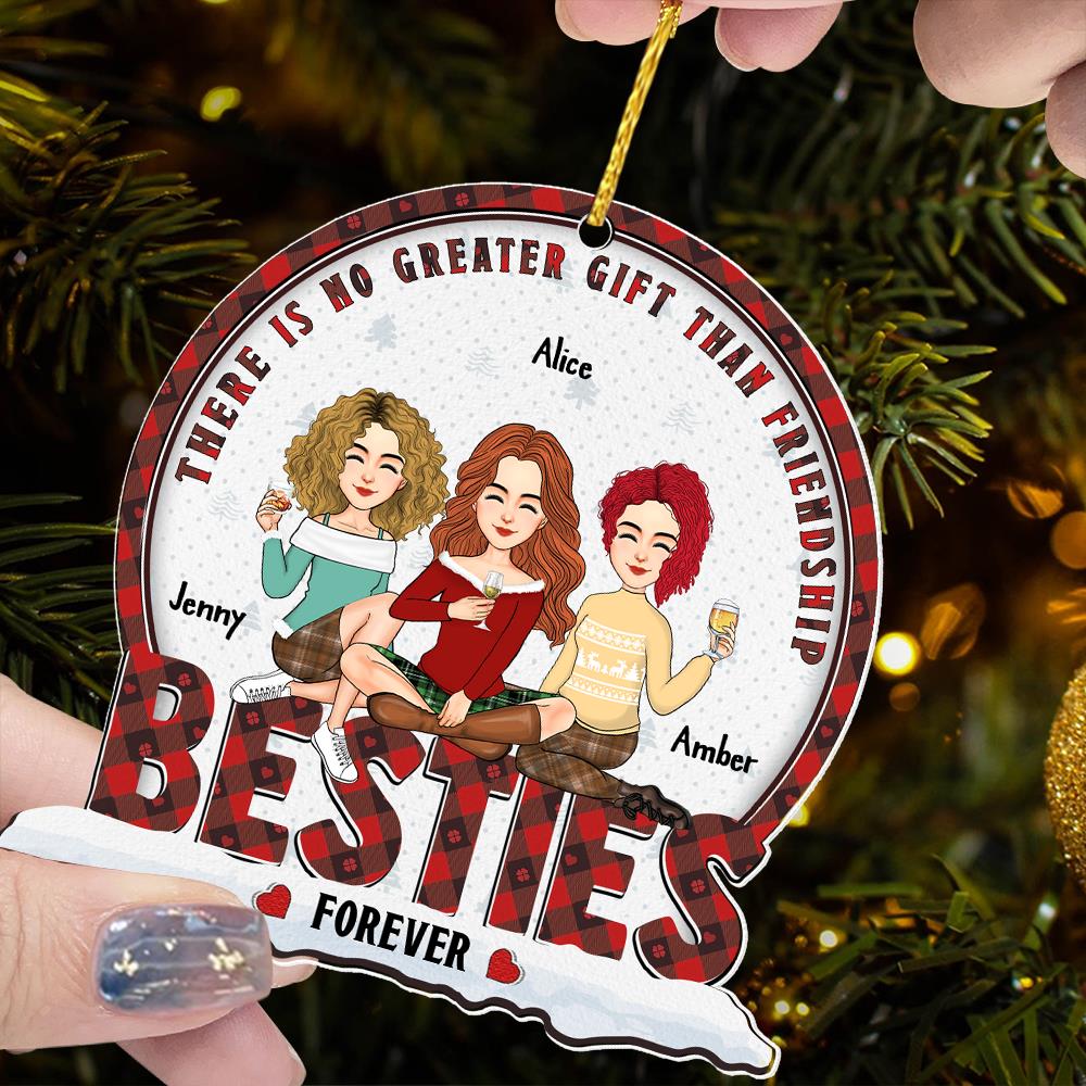 There Is No Greater Gift Than Friendship Bestie Forever - Personalized Wooden Ornament