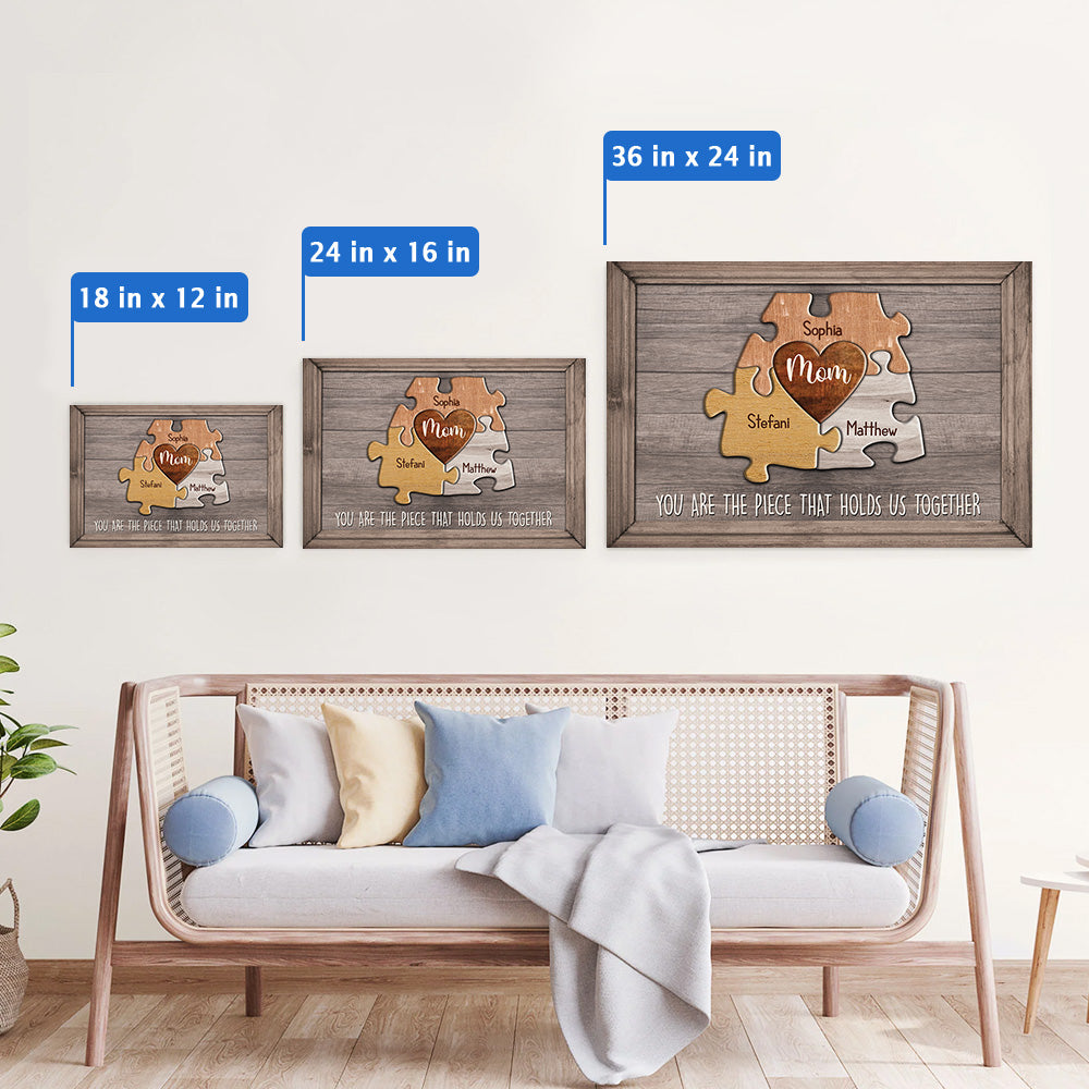 You Are The Piece That Holds Us Together Personalized Canvas - Puzzle Canvas