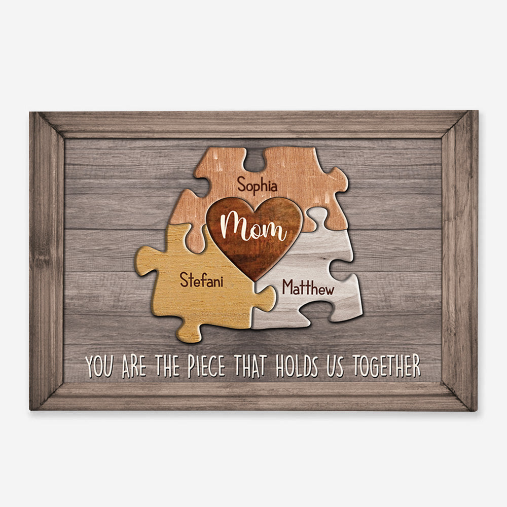 You Are The Piece That Holds Us Together Personalized Canvas - Puzzle Canvas