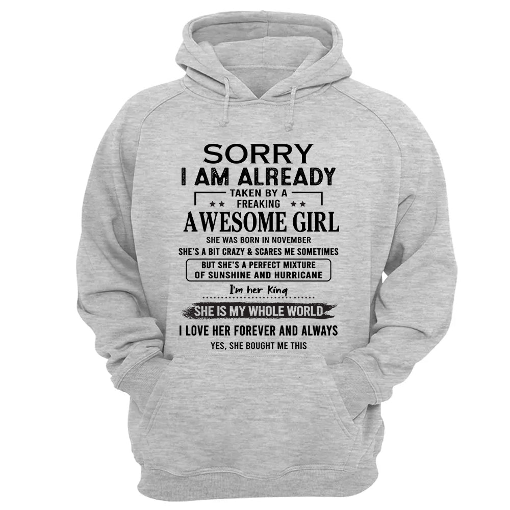 Sorry I Am Already Taken By A Freaking Awesome Girl Born In November - Special Gift For Your Boyfriend, Husband