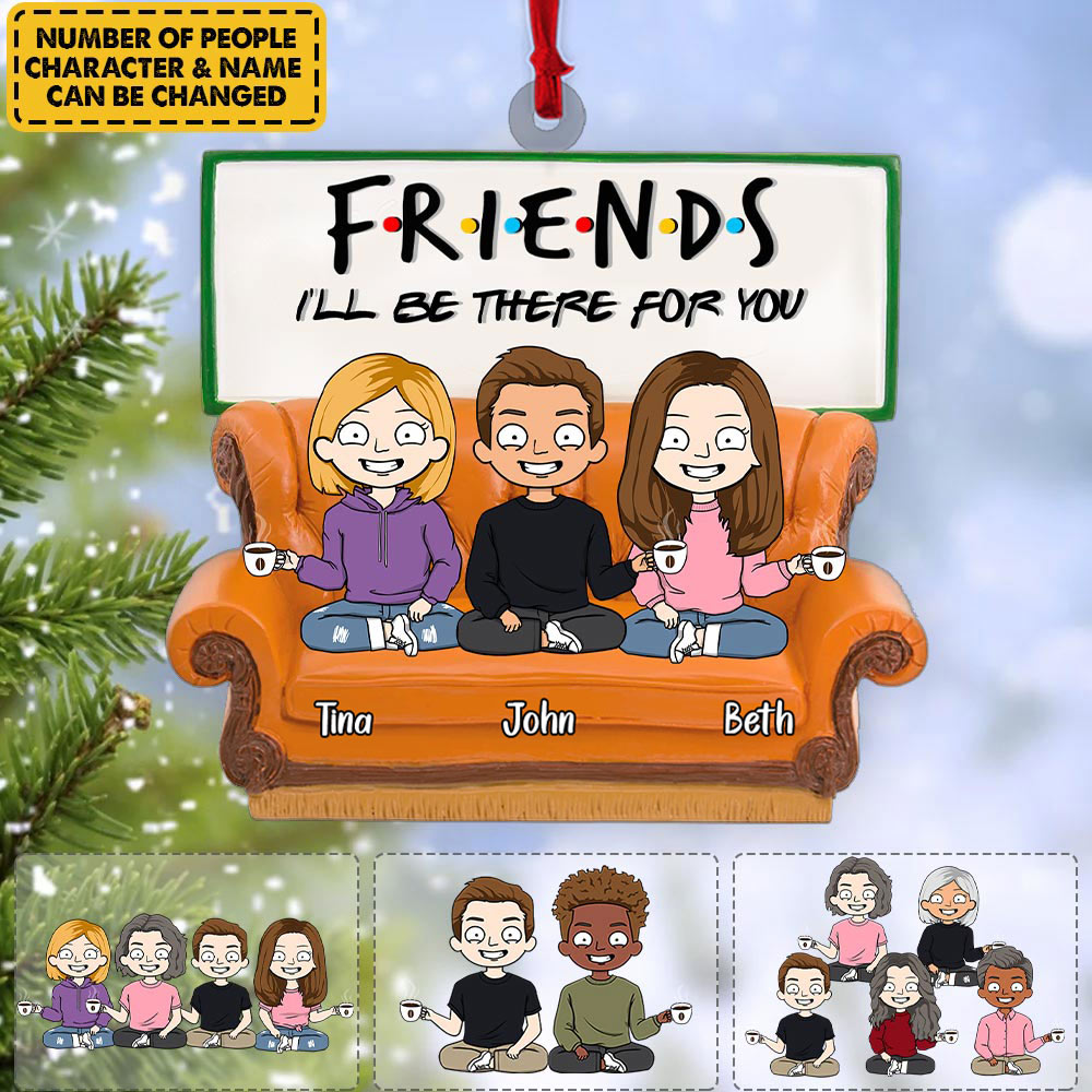 Personalized Ornament For Besties Friends Sisters Sistas - I'll Be There For You - Funny Friends Sisters Sitting Together Ornament