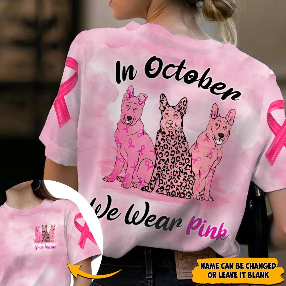German Shepherd In October We Wear Pink, Breast Cancer Awareness Personalized All Over Print Shirt