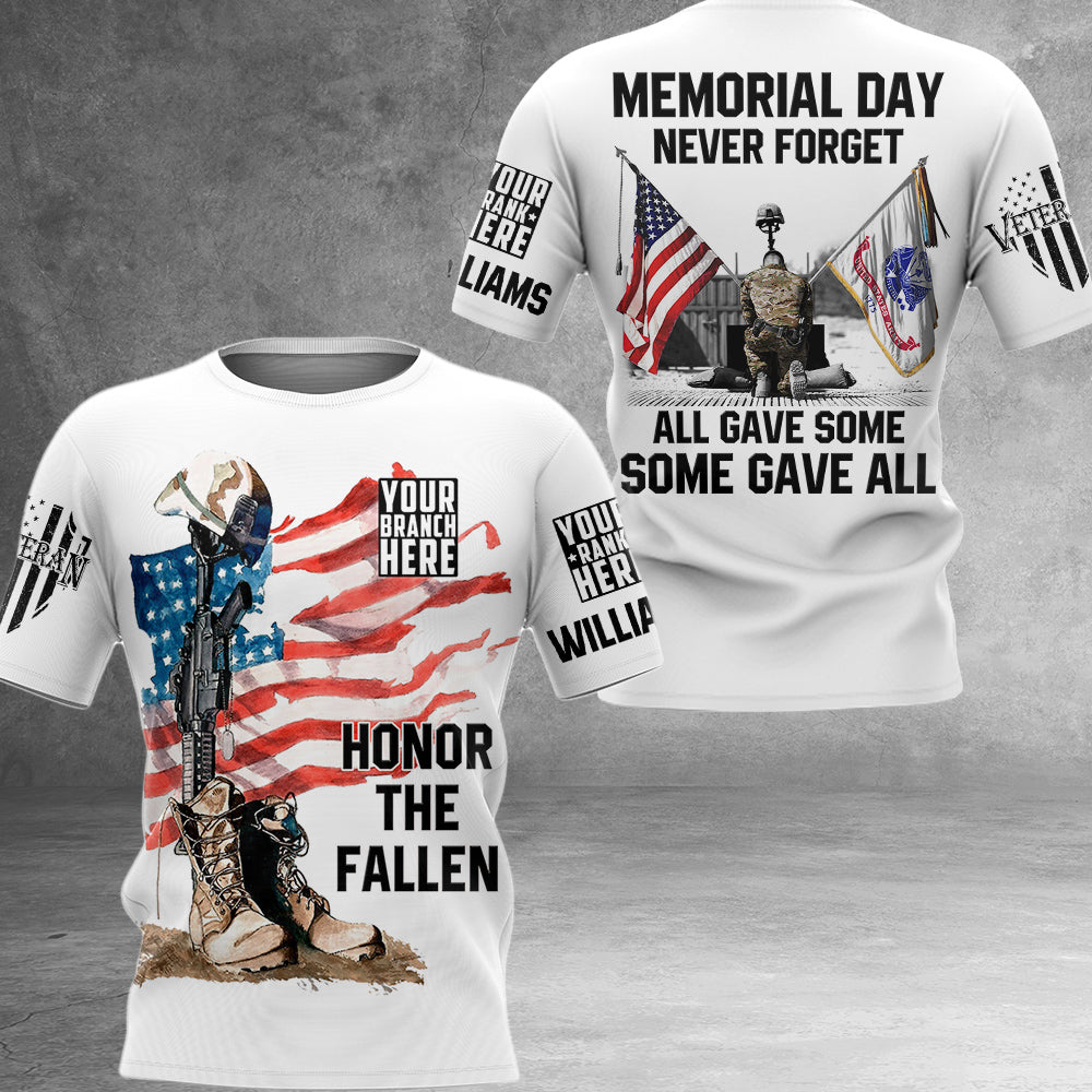 Custom All Branches All Over Print Shirt Memorial Day Never Forget All Gave Some Some Gave All Shirt For Veteran H2511