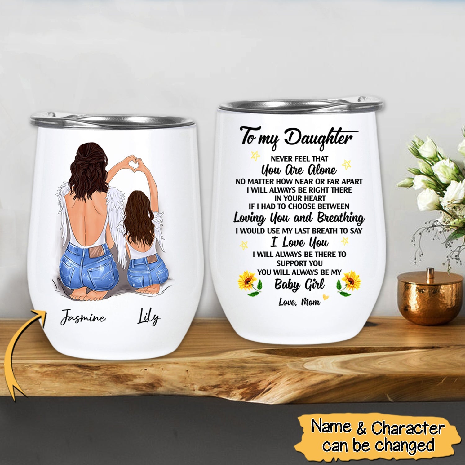 Personalized To My Daughter Never Feel That You Are Alone Tumbler For Daughter From Mom