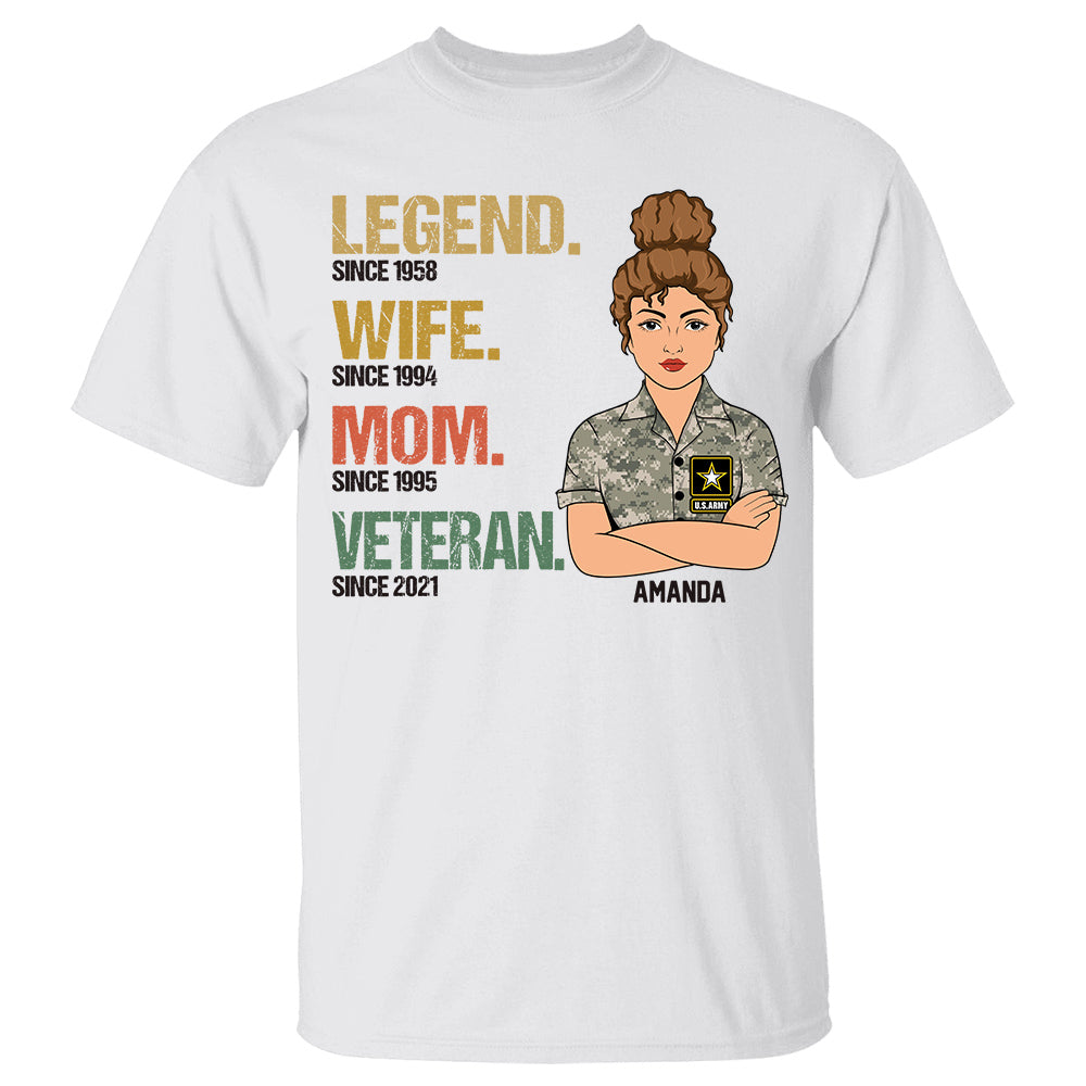 Legend Wife Mom Veteran Custom Year Shirt For Female Veteran H2511