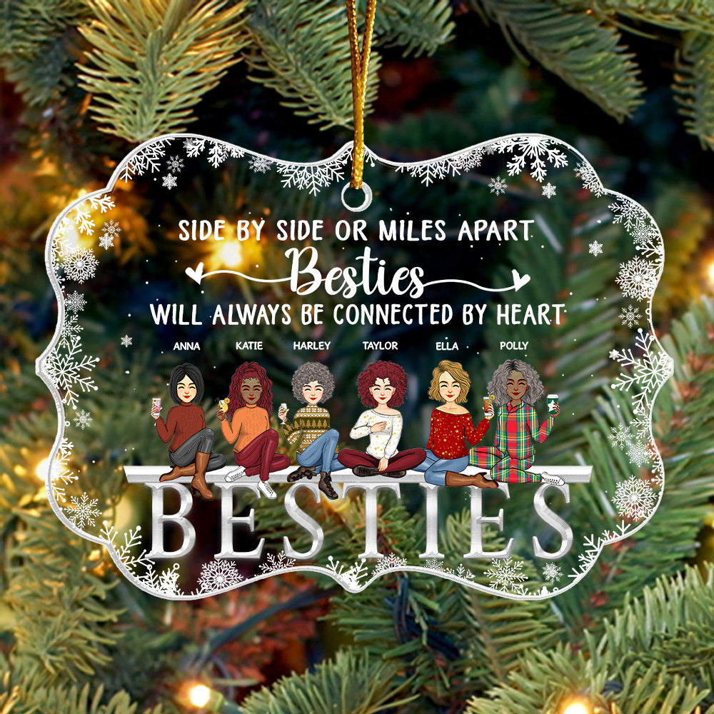 Besties Sisters Sistas Will Always Be Connected By Heart Personalized Acrylic Ornament