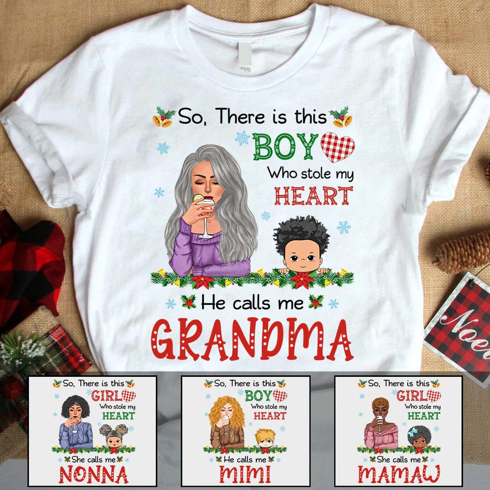 There Is This Boy Who Kinda Stole My Heart He Calls Me Grandma Christmas Shirt, Grandma Christmas Shirt, Custom Grandma And Grandson Shirt.