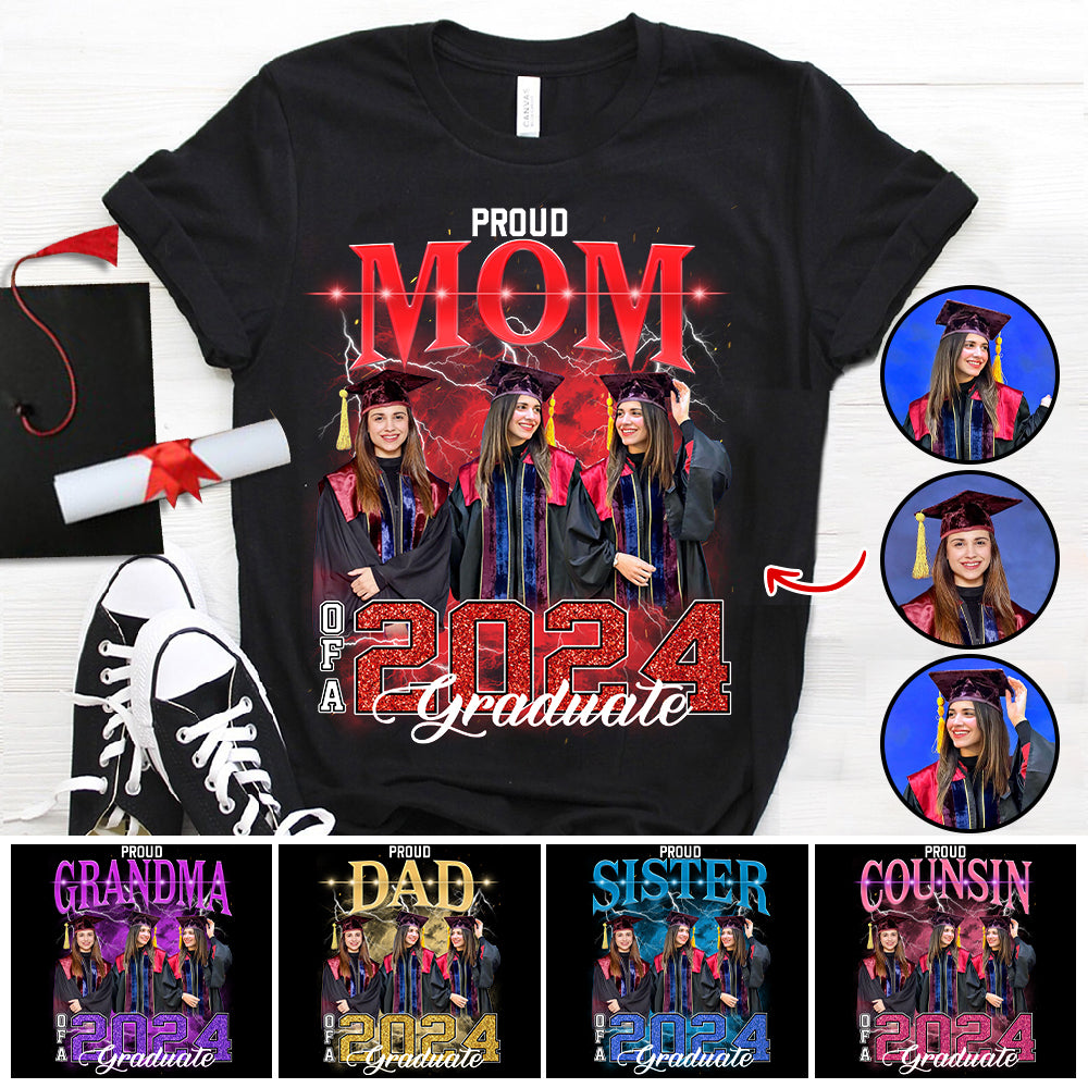 Proud Mom Of A Class Of 2024 Graduation, Custom Graduation T Shirt, Vintage Custom Funny Rap Shirt, Custom Photo Vintage T Shirts, Custom Family Graduation Shirt