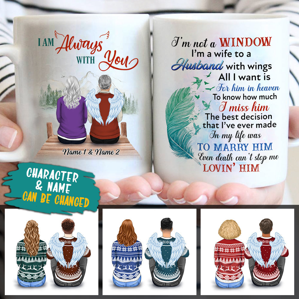I'm Not A Widow, Memorial Christmas Gift, Personalized Mug To Show Your Love To Your Beloved Husband