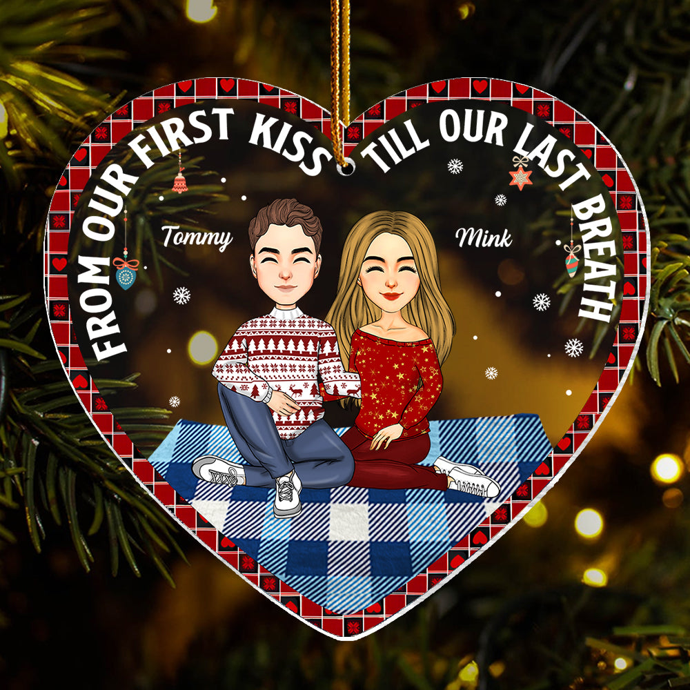 From Our First Kiss Till Our Last Breath - Personalized Couple Ornament