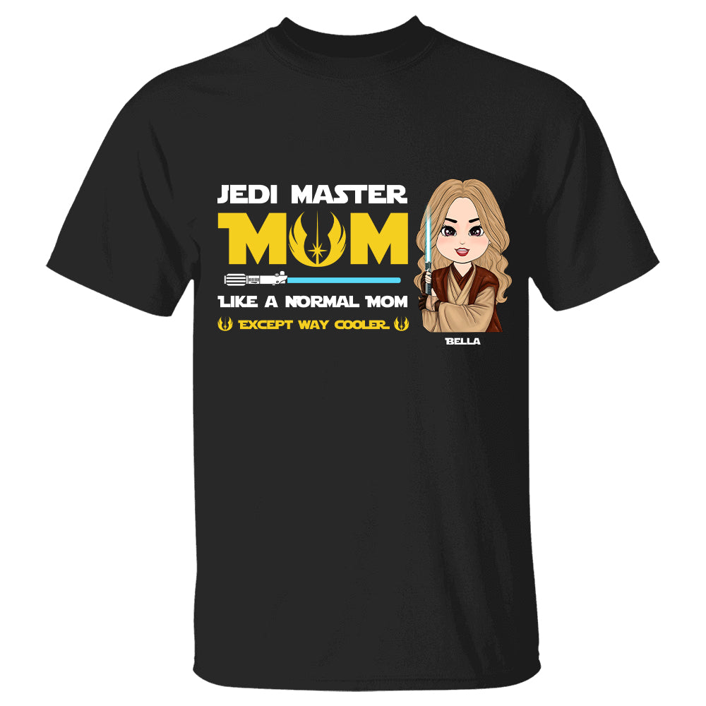 Jedi Master Mom - Personalized Shirt Gift For Mom Dad Custom Nickname