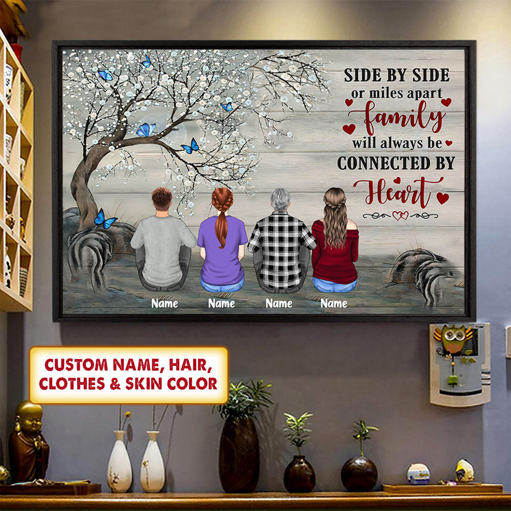 Side By Side Or Miles Apart Family Will Always Be Connected By The Heart, Personalized Poster & Canvas For Your Family Members, Memorial Gift