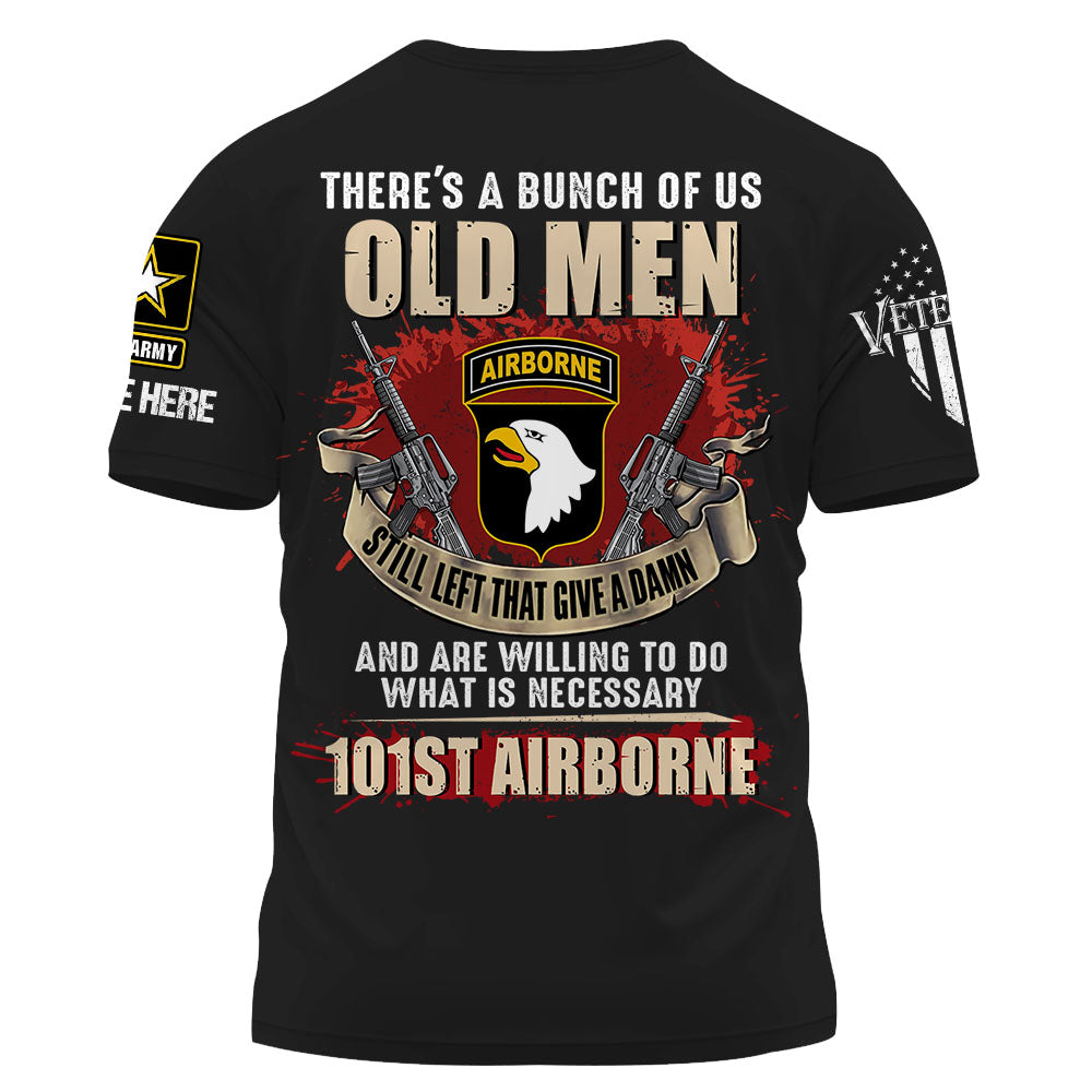 Personalized Shirt There's a Bunch Of Us Old Men Custom Shirt For Veteran K1702