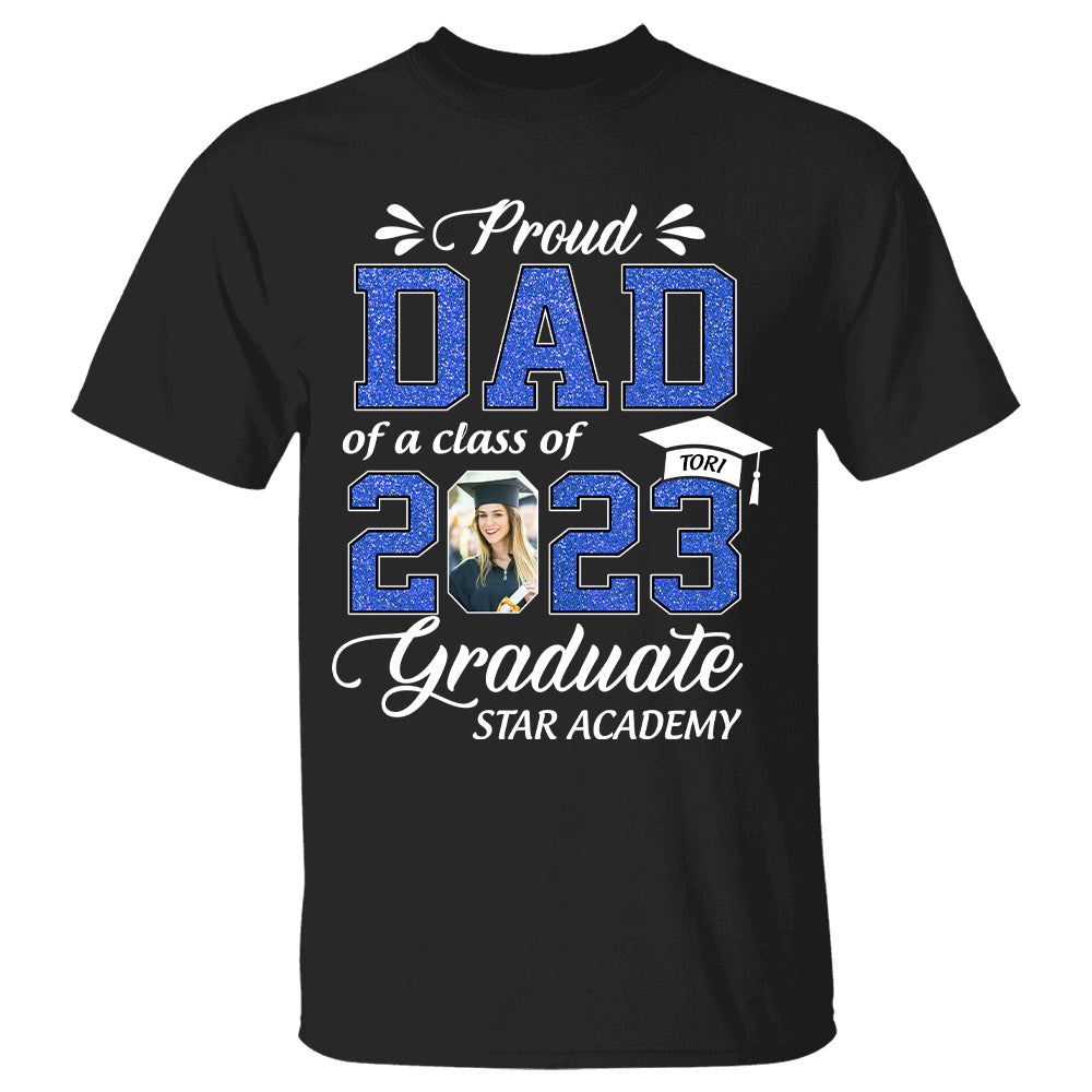 Personalized Graduation Shirts Class of 2023 for Proud Dad in Graduation of Son, Daughter, Gift for Dad