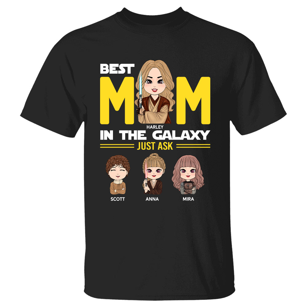 Best Mom In The Galaxy - Personalized Shirt For Mom Dad