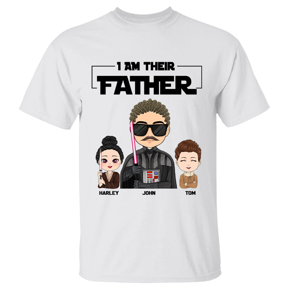 I Am Their Father - Personalized Shirt Gift For Mom Dad Custom Nickname With Kids