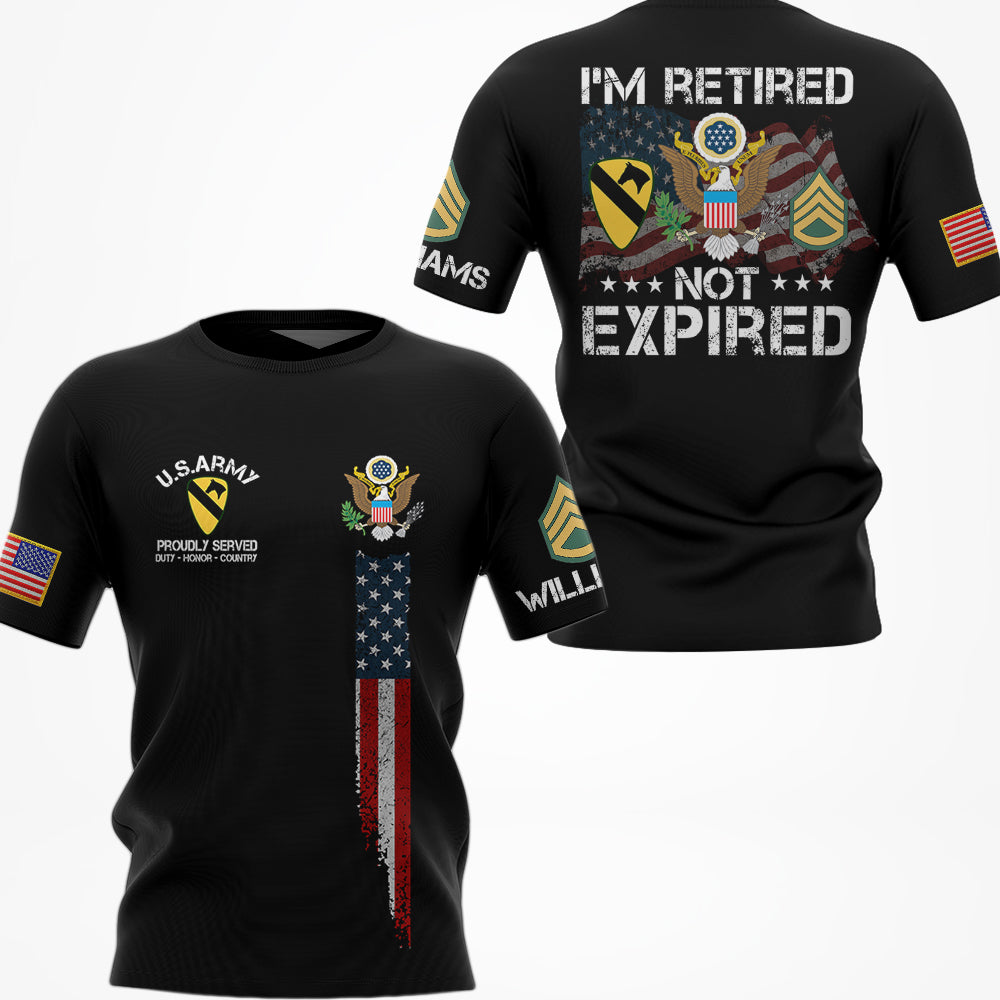 I'm Retired Not Expired Personalized All Over Print Shirt For Veteran H2511