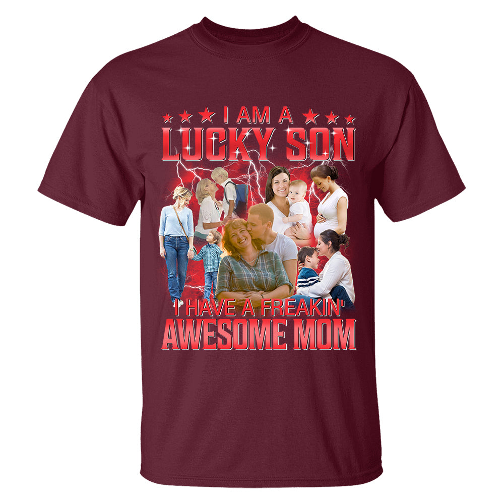Custom I Am A Lucky Son Bootleg Rap Tee Gift For Son From Mom