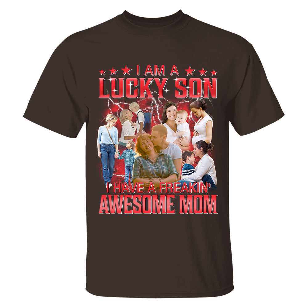 Custom I Am A Lucky Son Bootleg Rap Tee Gift For Son From Mom