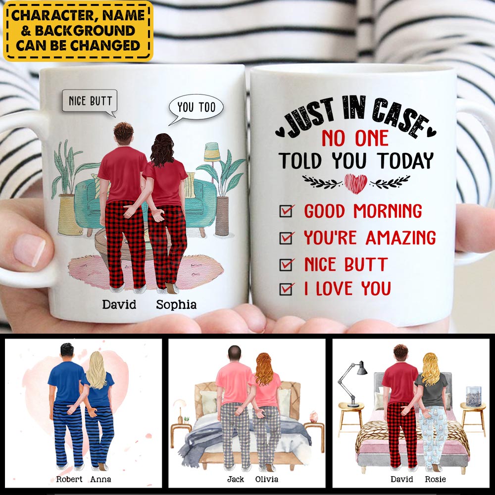 Just In Case No One Told You Today - Valentine Day Gift For Couple