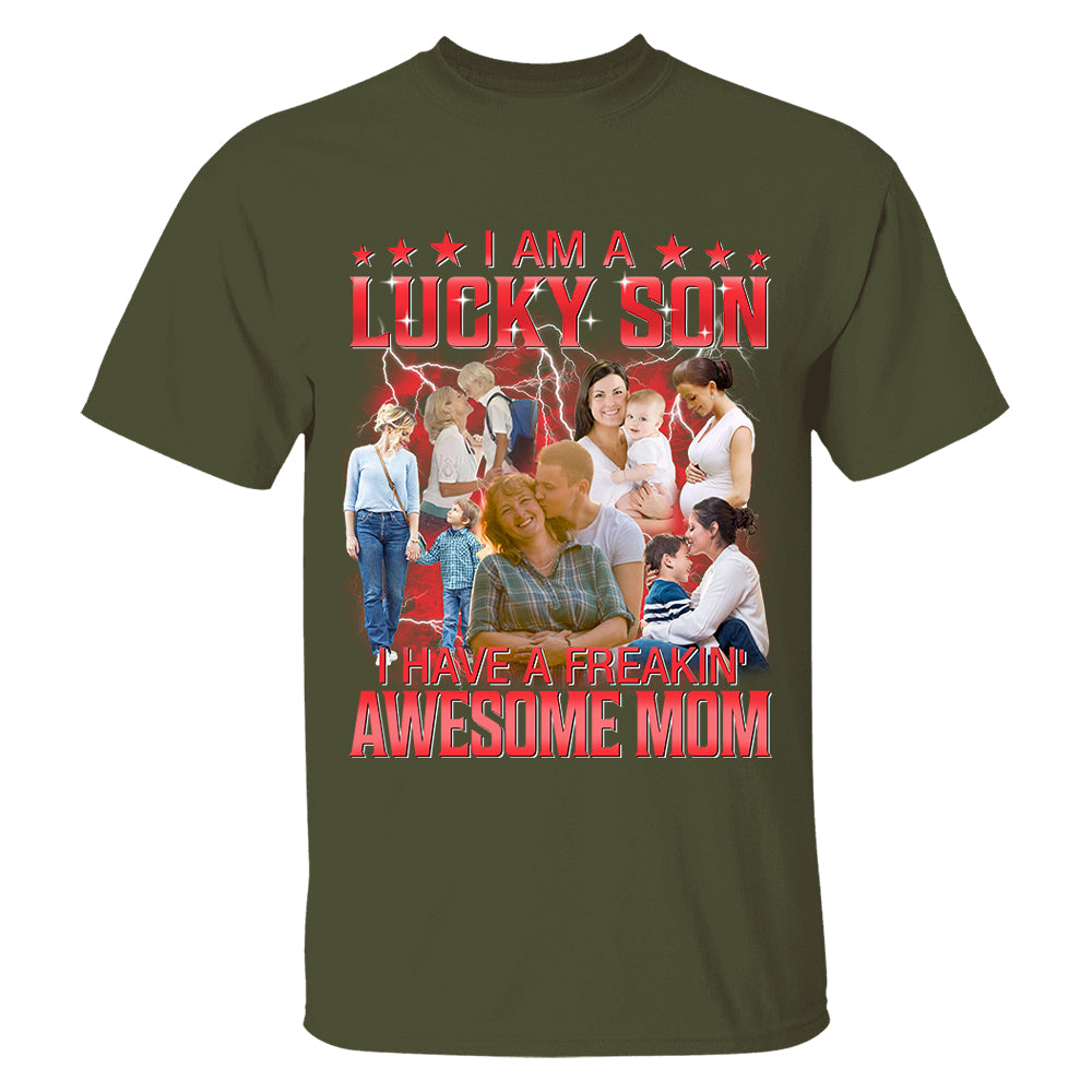 Custom I Am A Lucky Son Bootleg Rap Tee Gift For Son From Mom