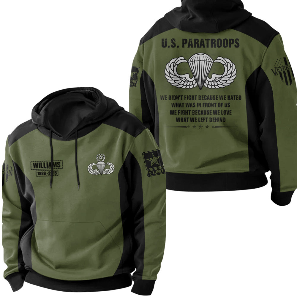 Grunt Style Hoodie U.S. Veteran We Didn't Fight Because We Hated What Was In Front Of Us Personalized All Over Print Shirt For Veteran H2511 DO99