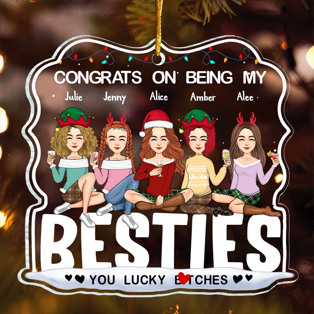 Congrats on Being My Bestie You Lucky Ornament, Friendship Christmas, Best Friend Ornament, Custom Friendship Ornament, Bestie Ornament 2024