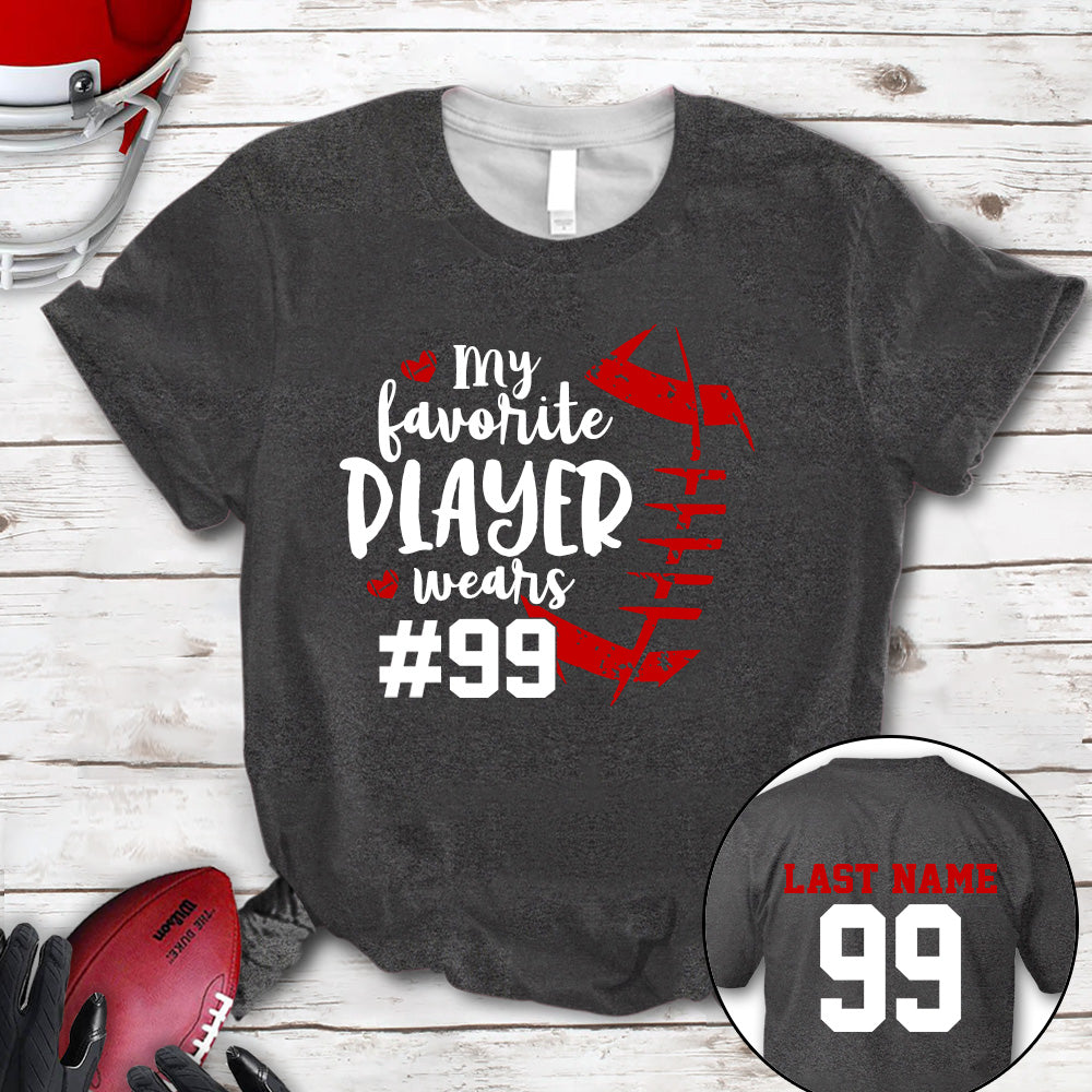 Personalized Shirt My Favorite Player Wears Football Number All Over Print Shirt For Football Mom Grandma Family Member Game Day Shirt H2511