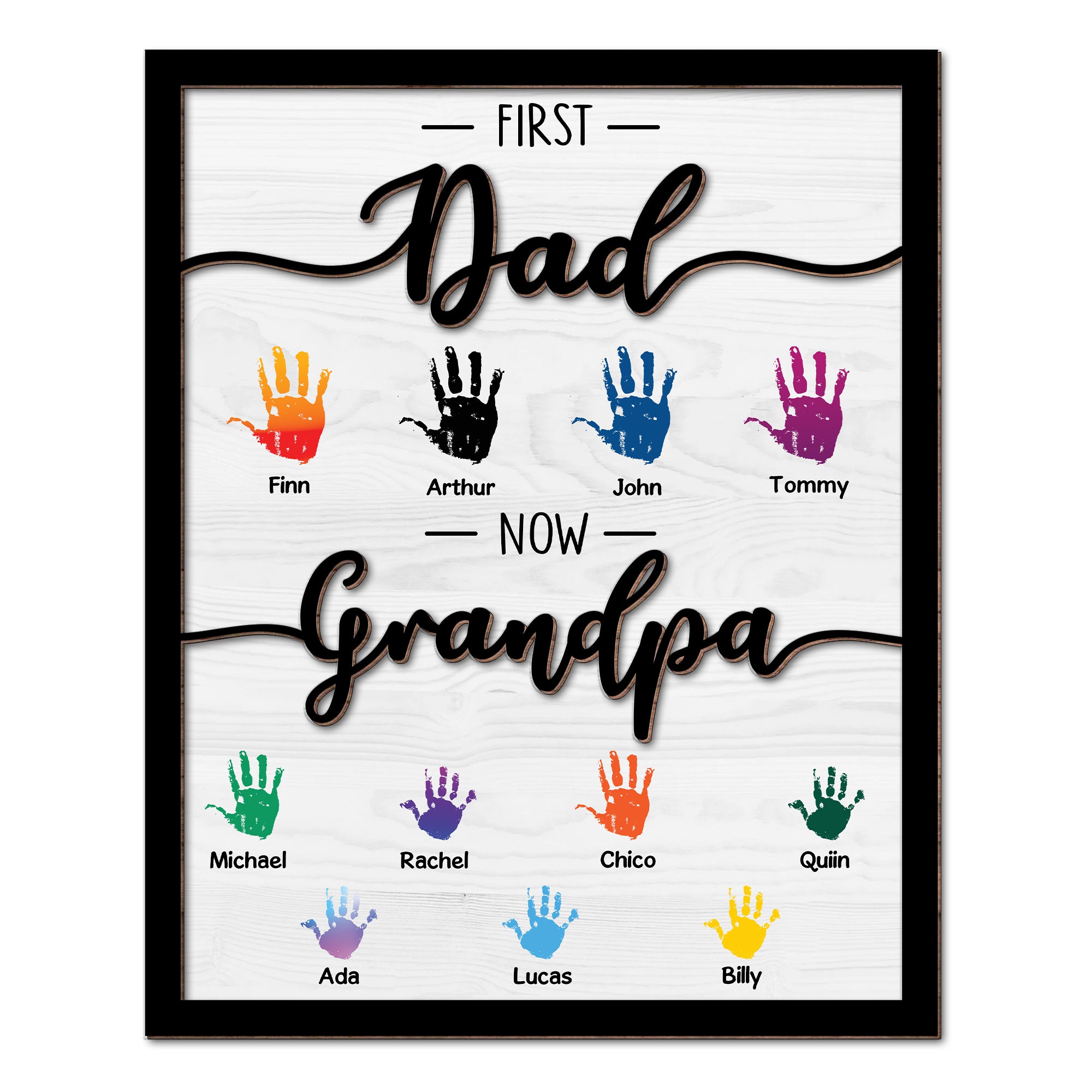 First Dad Now Grandpa - Custom 2 Layered Art Piece - Best Gifts For Dad And Grandpa