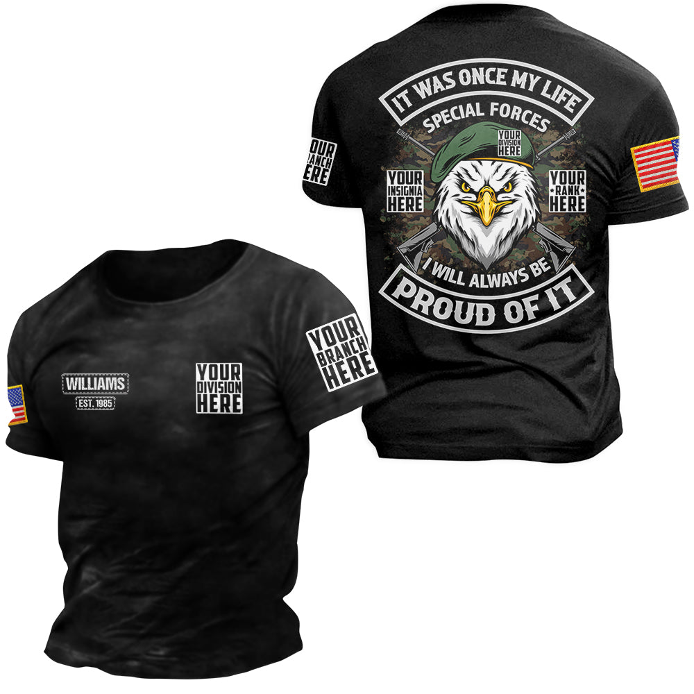 It Was Once My Life I Will Always Be Proud Of It Personalized All Over Print Shirt For Veteran H2511