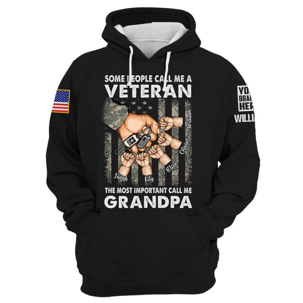 Custom Shirt Some People Call Me A Veteran THe Most Important Call Me Grandpa Gift For Veterans K1702