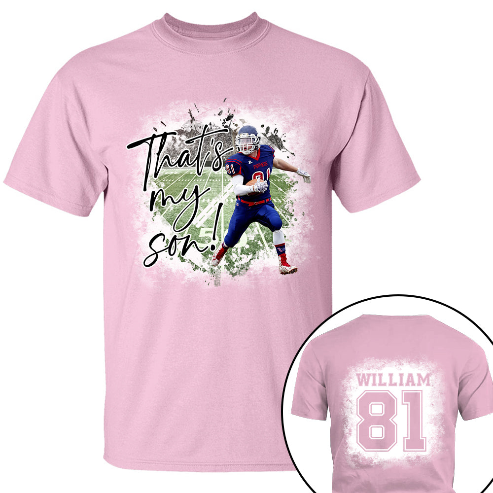 That's My Son Personalized Game Day Shirt Custom Photo And Nickname