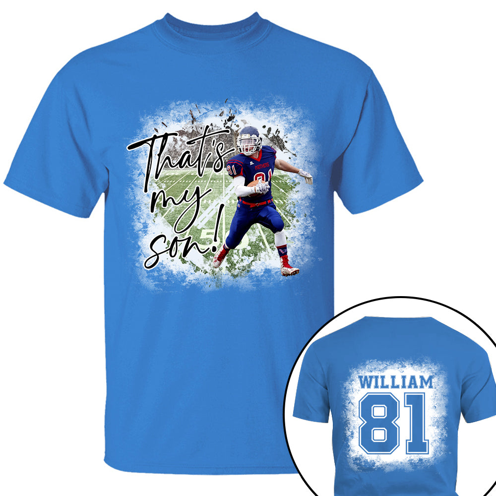 That's My Son Personalized Game Day Shirt Custom Photo And Nickname